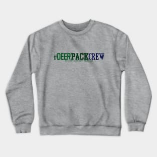 #deerpackcrew Crewneck Sweatshirt